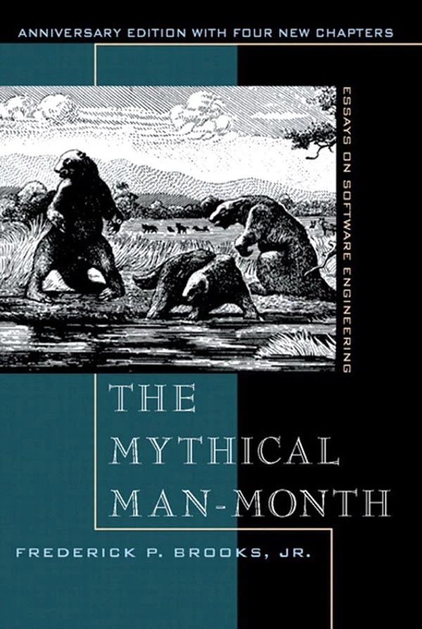 The Mythical Man-Month: Essays on Software Engineering, Anniversary Edition 2nd Edition