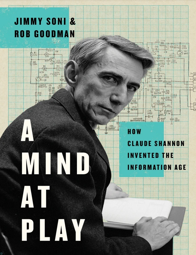 دانلود کتاب A Mind at Play: How Claude Shannon Invented the Information Age (نسخه PDF)