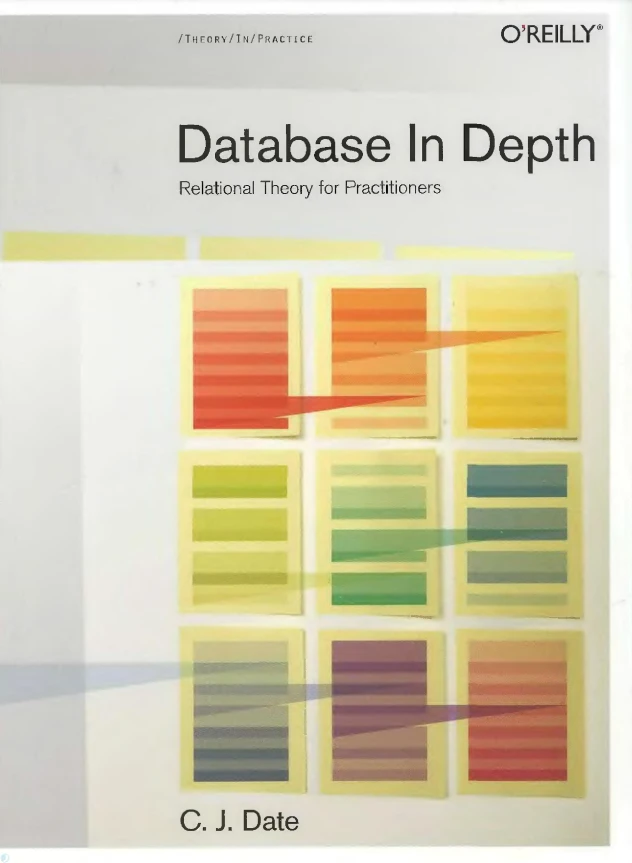 دانلود کتاب Database in Depth: Relational Theory for Practitioners (نسخه PDF)