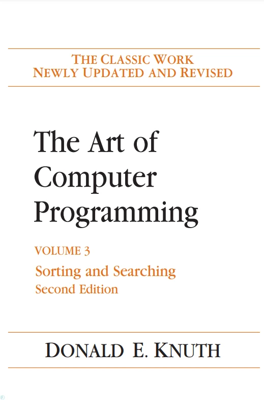 The Art of Computer Programming, Volume 3, Sorting and Searching, 2nd Edition