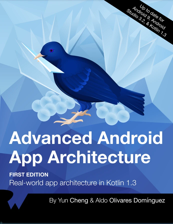 کتاب Advanced Android App Architecture: Real-world app architecture in Kotlin 1.3