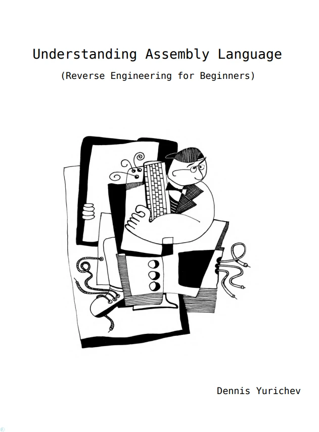 دانلود کتاب Understanding Assembly Language (Reverse Engineering for Beginners) (نسخه PDF)