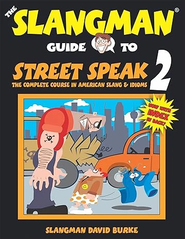 دانلود کتاب THE SLANGMAN GUIDE TO STREET SPEAK 2 (نسخه PDF)