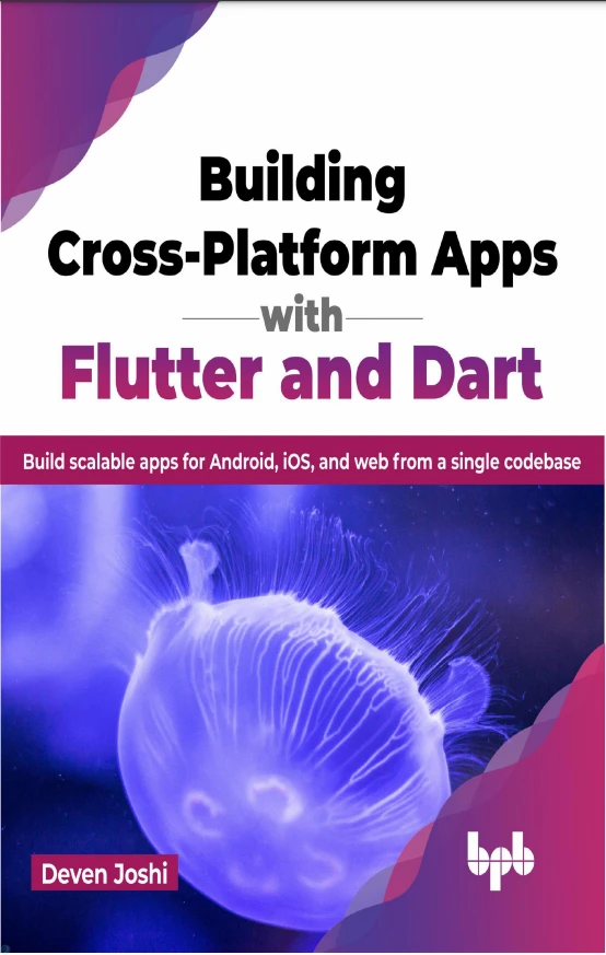 دانلود کتاب Building Cross-Platform Apps with Flutter and Dart (نسخه PDF)