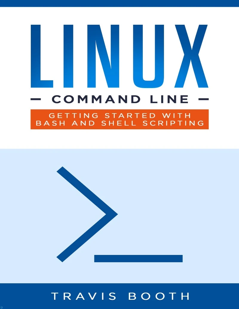 دانلود PDF کتاب Linux Command Line: Getting Started with Bash and Shell Scripting