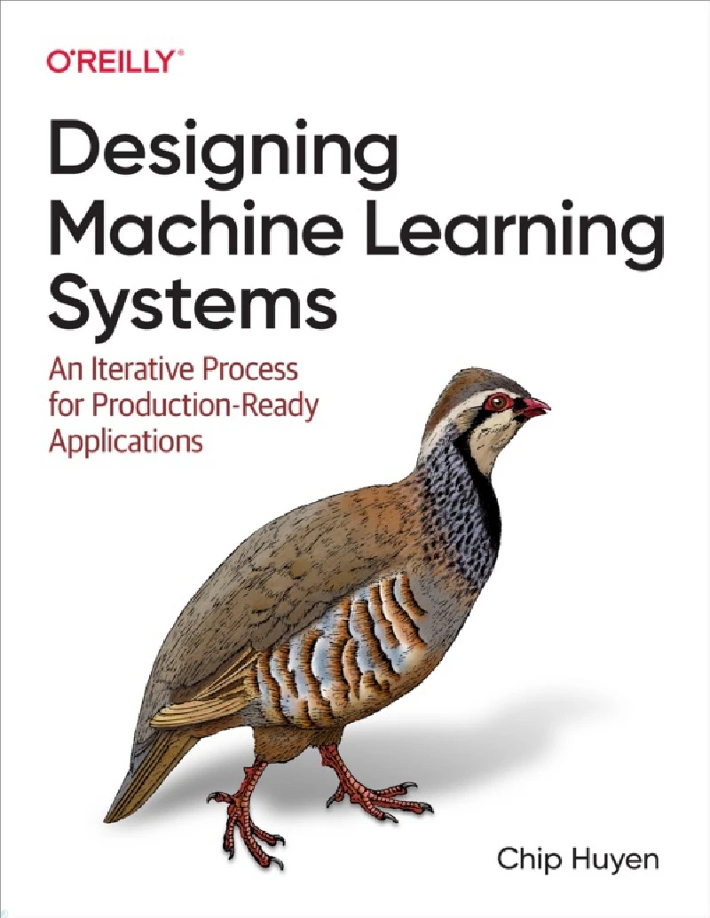 دانلود PDF کتاب Designing Machine Learning Systems: An Iterative Process for Production-Ready Applications