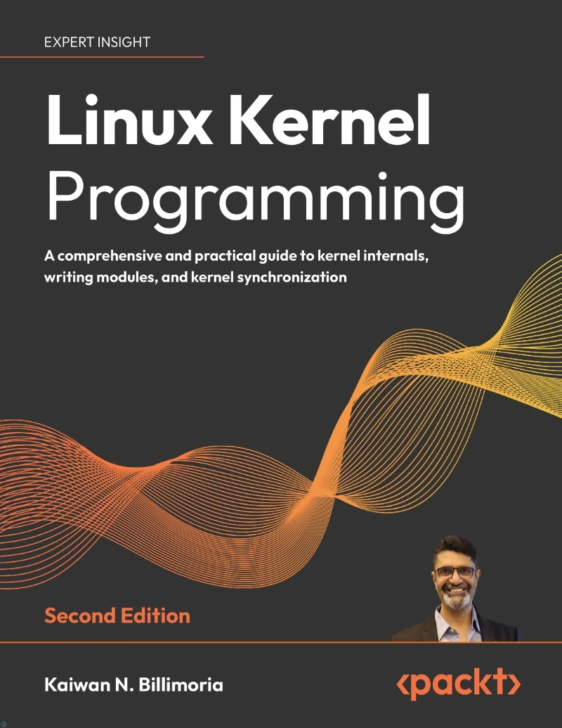 کتاب Linux Kernel Programming: A comprehensive and practical guide to kernel internals, writing modules, and kernel synchronization