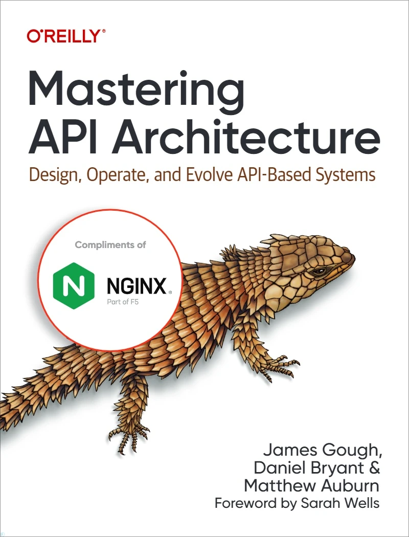 دانلود PDF کتاب Mastering API Architecture: Design, Operate, and Evolve API-Based Systems