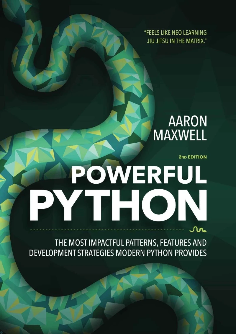 دانلود PDF کتاب Powerful Python: The Most Impactful Patterns, Features, and Development Strategies Modern Python Provides