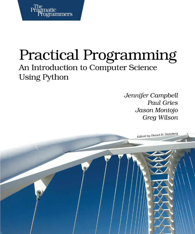 دانلود کتاب Practical Programming: An Introduction to Computer Science Using Python (نسخه PDF)