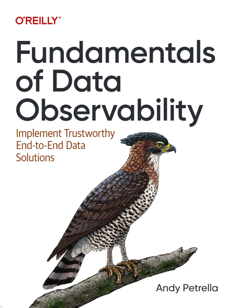 کتاب Fundamentals of Data Observability: Implement Trustworthy End-to-End Data Solutions