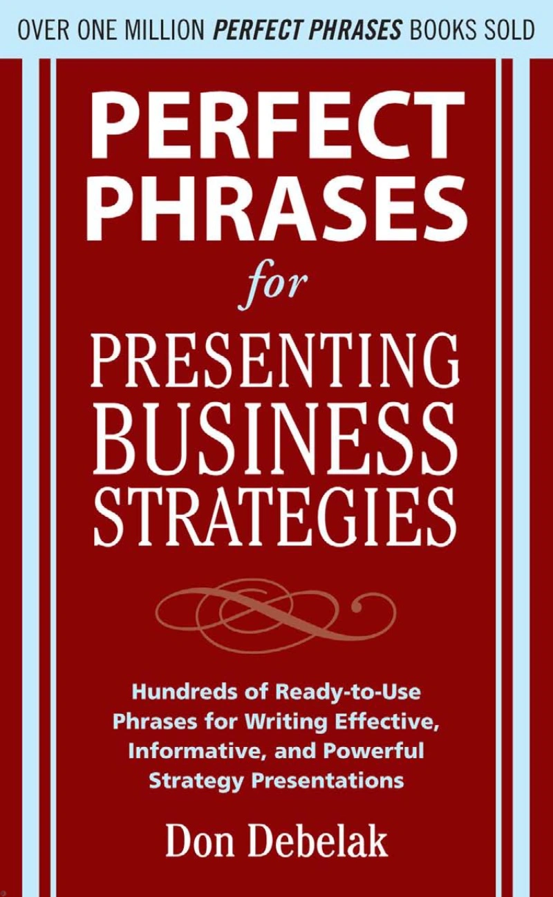 کتاب Perfect Phrases for Presenting Business Strateg…