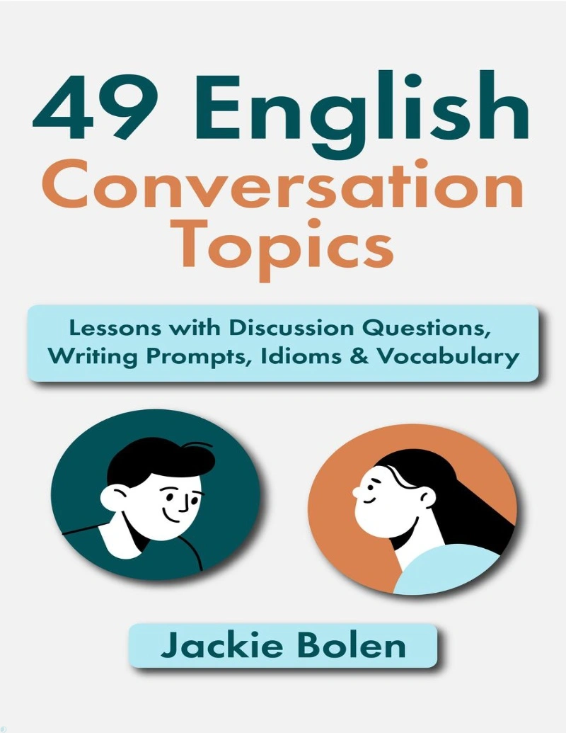 دانلود کتاب 49 English Conversation Topics (Jackie Bolen) (نسخه PDF)