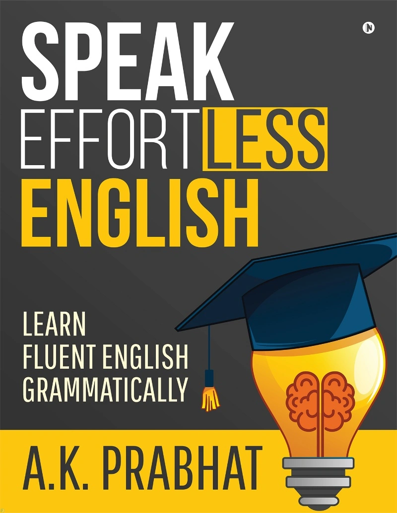 دانلود کتاب Speak Effortless English Learn Fluent English Grammatically (نسخه PDF)