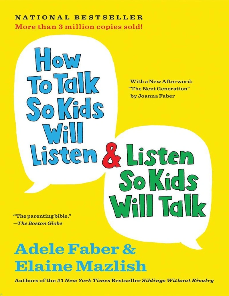 کتاب How to Talk So Kids Will Listen & Listen So Kids Will Talk (The How To Talk Series)