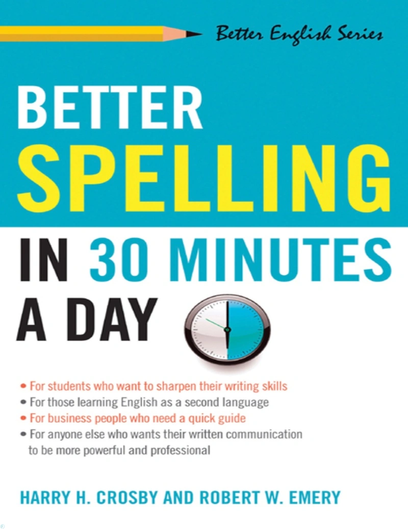 دانلود PDF کتاب Better Spelling in 30 Minutes a Day