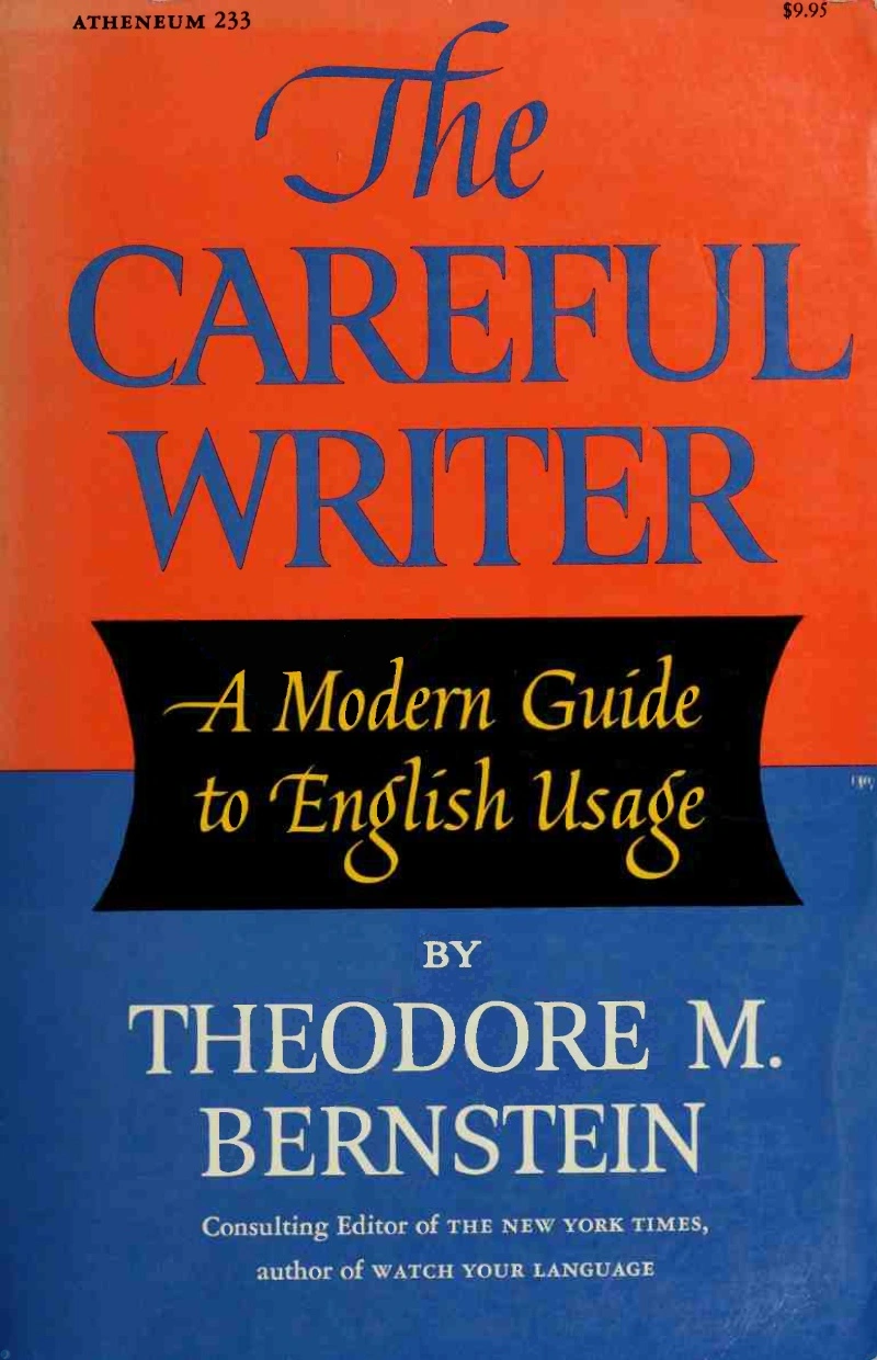 کتاب The careful writer a modern guide to english usage