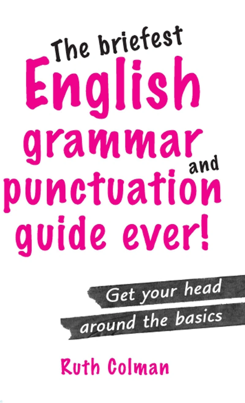 کتاب The Briefest English Grammar and Punctuation Guide Ever