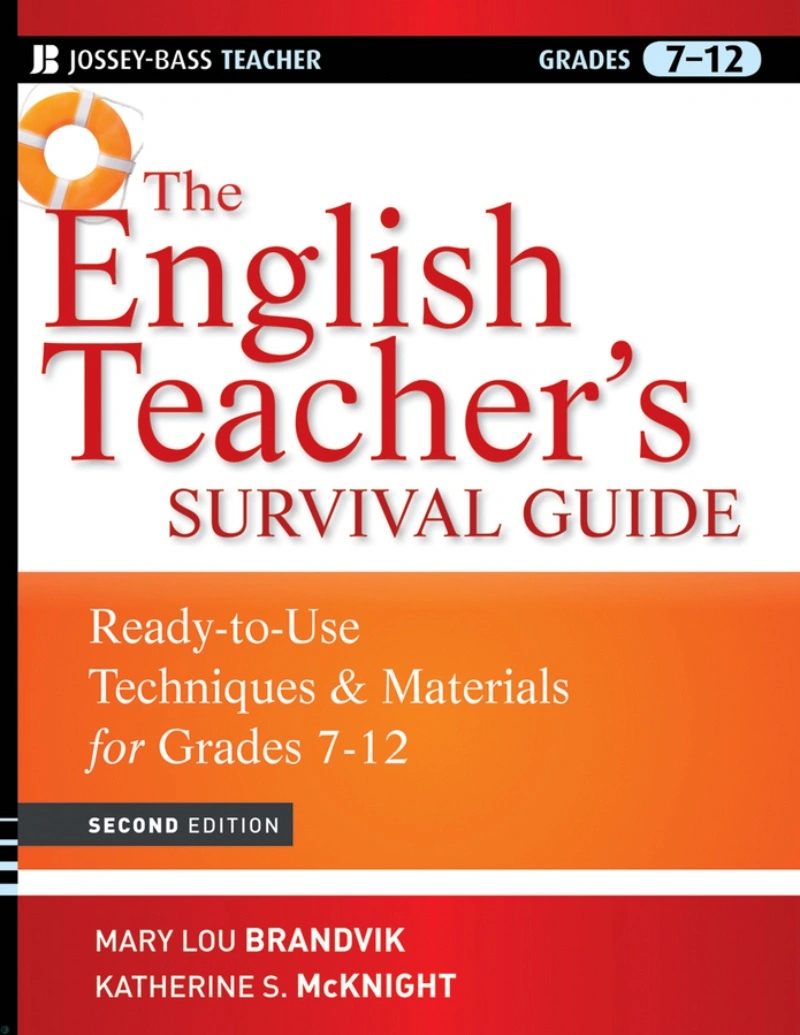 کتاب The English Teachers Survival Guide Ready-To-Use Techniques and Materials for Grades 7-12