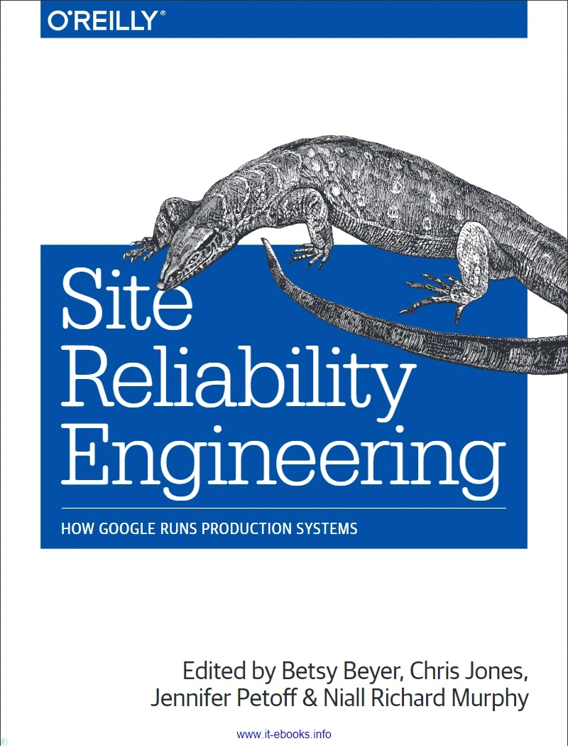 دانلود کتاب Site Reliability Engineering: How Google Runs Production Systems (نسخه PDF)