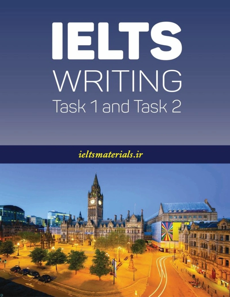 دانلود کتاب IELTS Writing Task 1 Task 2 (نسخه PDF)