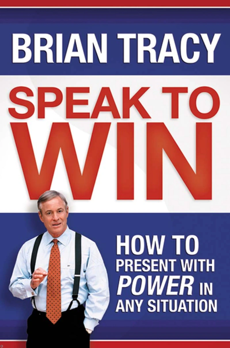 دانلود کتاب Speak to Win_ How to Present with Power in Any Situation (نسخه PDF)