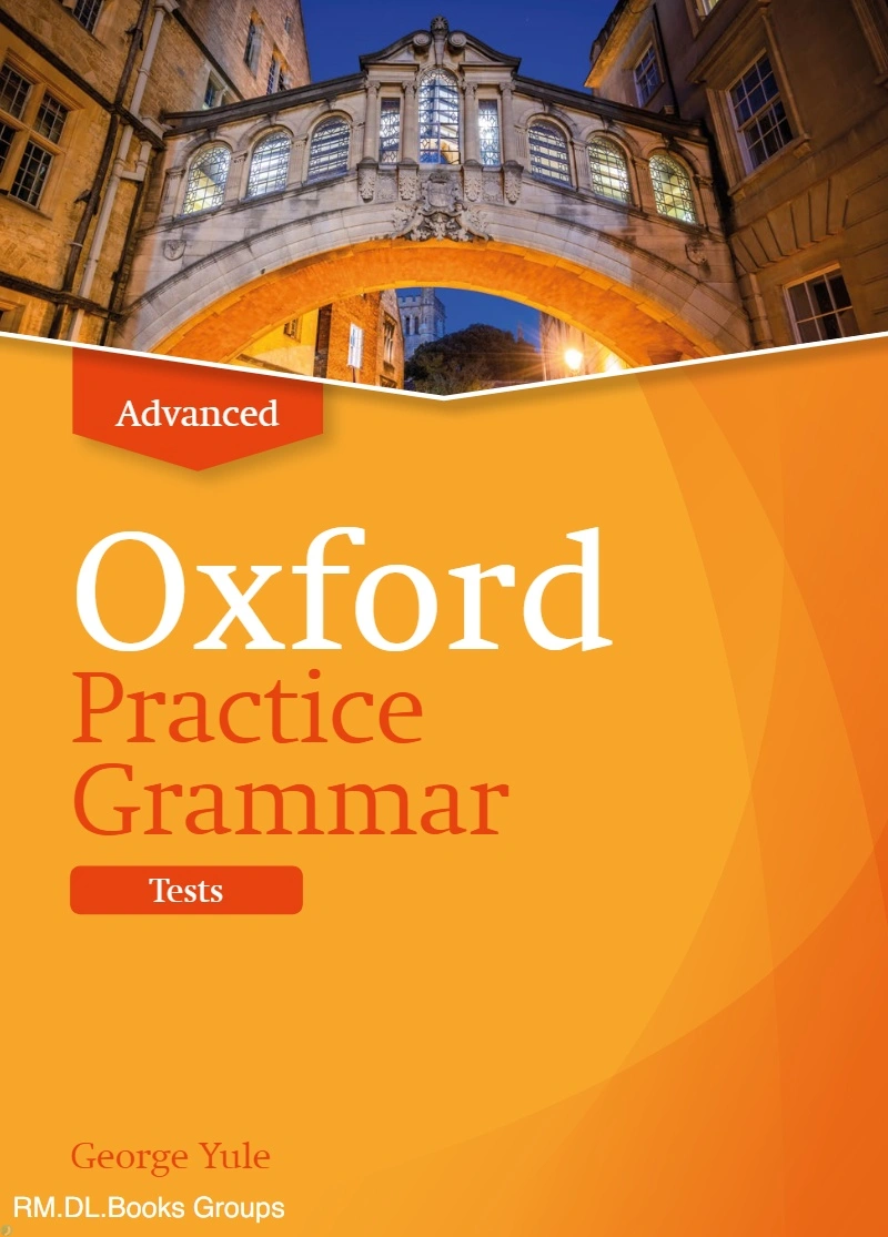 دانلود کتاب Oxford practice grammar advanced tests (نسخه PDF)