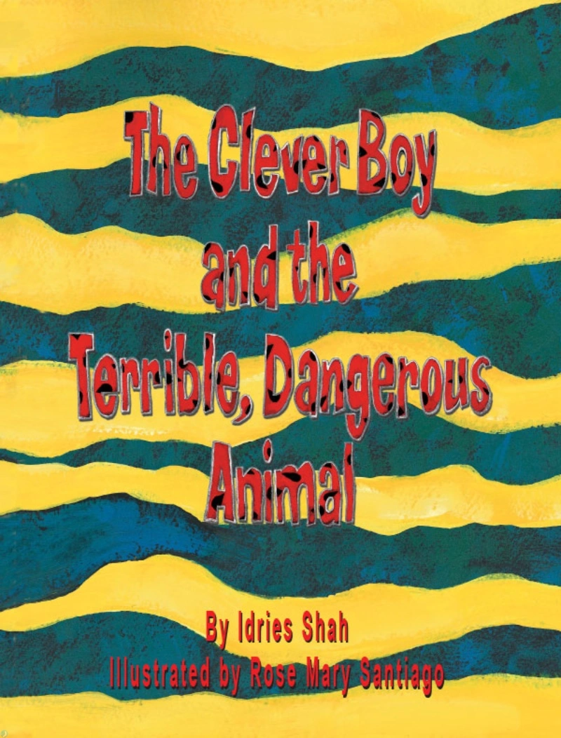 دانلود کتاب The Clever Boy and the Terrible Dangerous Animal (نسخه PDF)