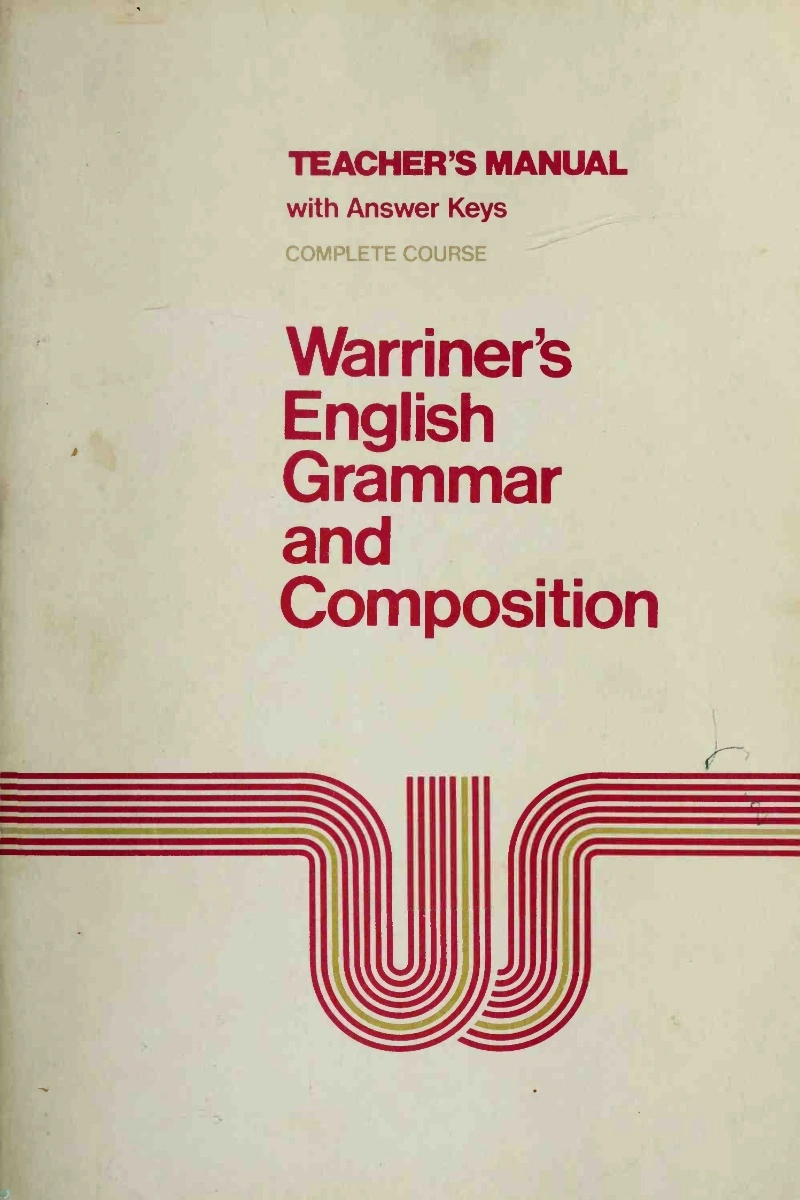 دانلود کتاب Warriner's English Grammar and Composition Teacher's Manual Complete (نسخه PDF)