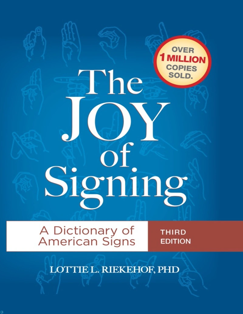 دانلود کتاب The Joy of Signing_ A Dictionary of American Signs (نسخه PDF)