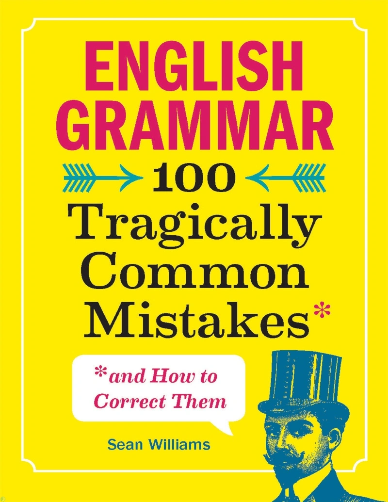 دانلود کتاب English Grammar 100 Tragically Common Mistakes (نسخه PDF)