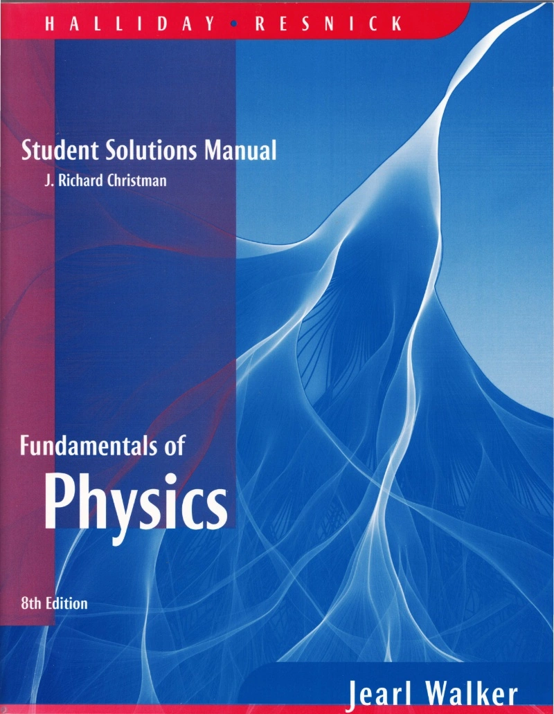 دانلود کتاب Student Solutions Manual 8th ed for Fundamental of Physics (نسخه PDF)