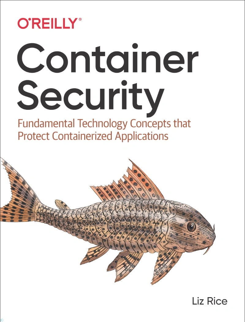 دانلود کتاب Container Security: Fundamental Technology Concepts that Protect Containerized Applications (نسخه PDF)