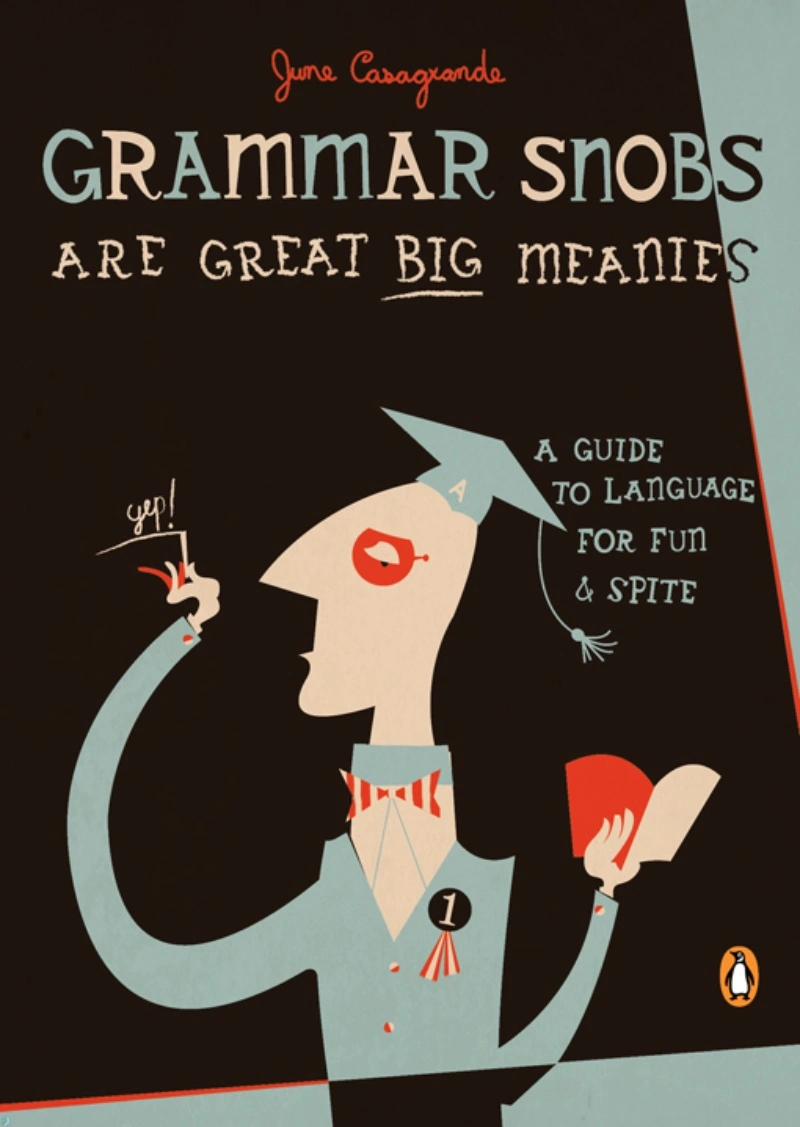 دانلود کتاب Grammar Snobs Are Great Big Meanies (نسخه PDF)