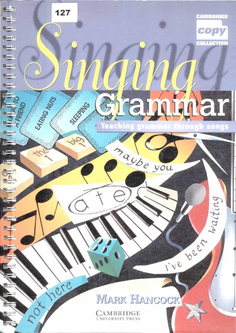 دانلود کتاب Singing Grammar: Teaching Grammar through Songs (نسخه PDF)