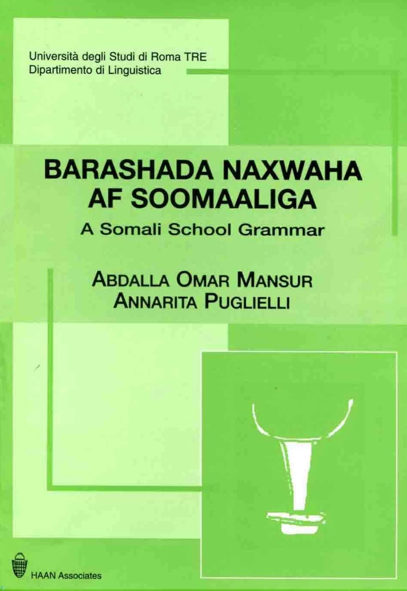 دانلود کتاب Barashada Naxwaha Af Soomaaliga: A Somali School Grammar (نسخه PDF)