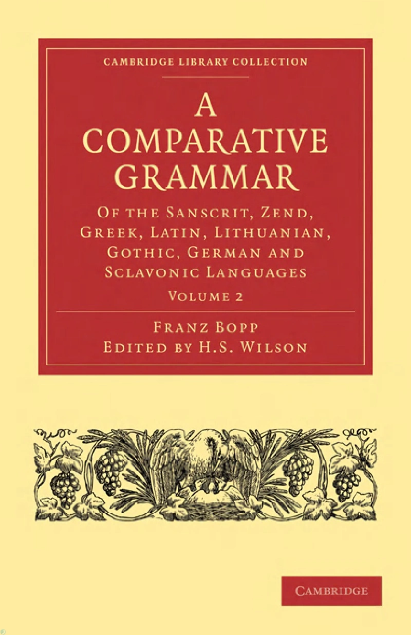 دانلود کتاب A Comparative Grammar of the Sanscrit, Zend, Greek, Latin, Lithuanian, Gothic, German, and Sclavonic Languages, Volume 2 (نسخه PDF)