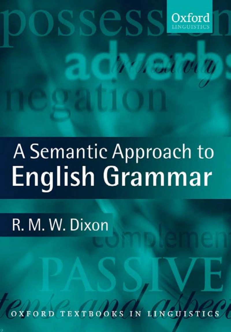 دانلود کتاب A Semantic Approach to English Grammar (Oxford Textbooks in Linguistics) (نسخه PDF)