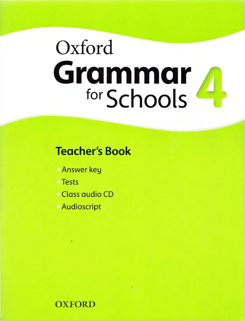 دانلود کتاب Oxford Grammar for Schools 4. Teacher's Book (نسخه PDF)