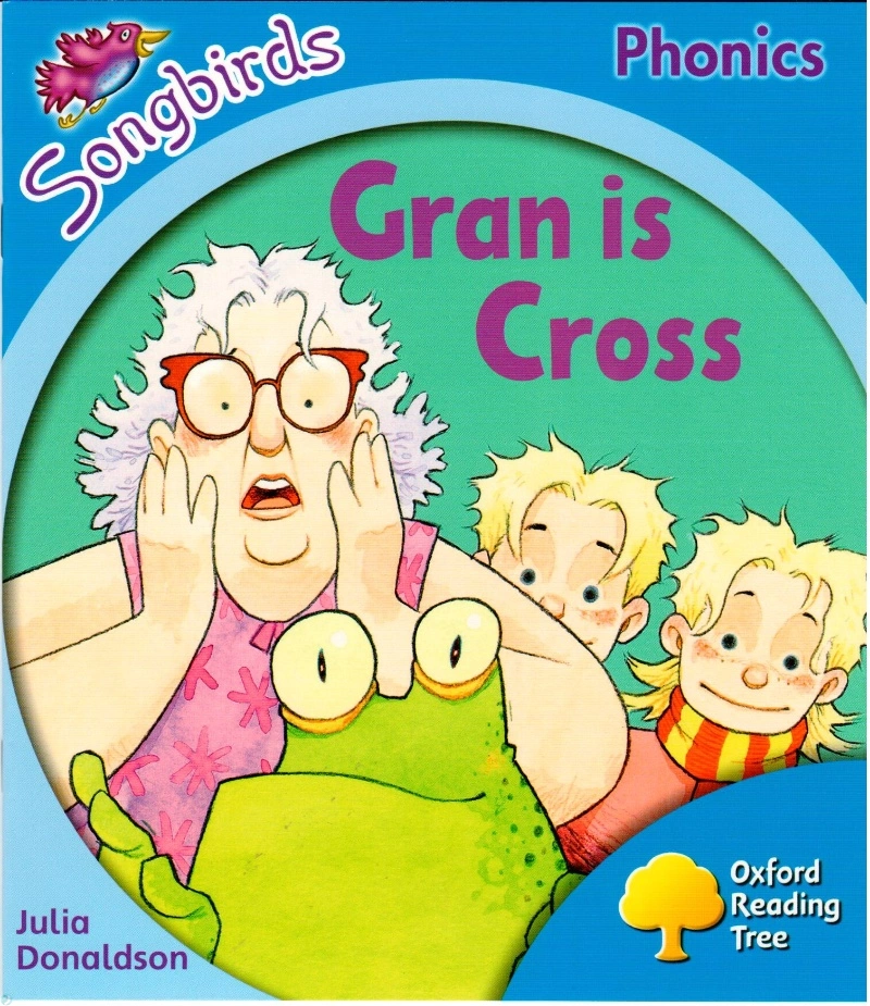 دانلود کتاب Gran Is Cross. Oxford Reading Tree Songbirds Phonics Stage 3 (نسخه PDF)