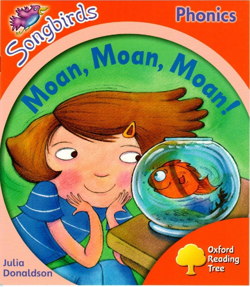 دانلود کتاب Moan, Moan, Moan. Oxford Reading Tree_ Songbirds Phonics (نسخه PDF)