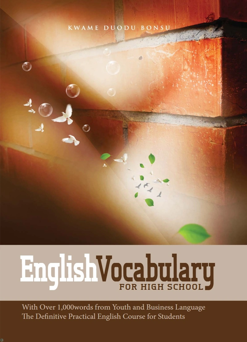 دانلود کتاب English Vocabulary for High School_ With Over 1,000 Words from Youth and Business Language. the Definitive Practical English Course for Students (نسخه PDF)