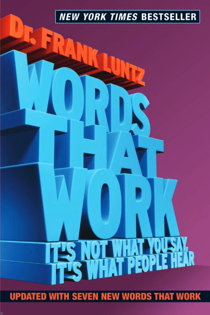 دانلود کتاب Words That Work: It's Not What You Say, It's What People Hear (نسخه PDF)