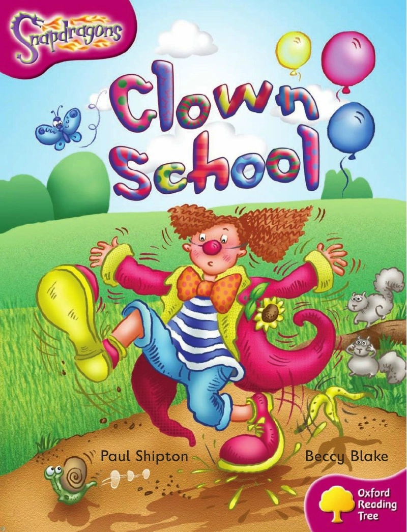 دانلود کتاب Clown School (Oxford Reading Tree: Level 10: Snapdragons) (نسخه PDF)