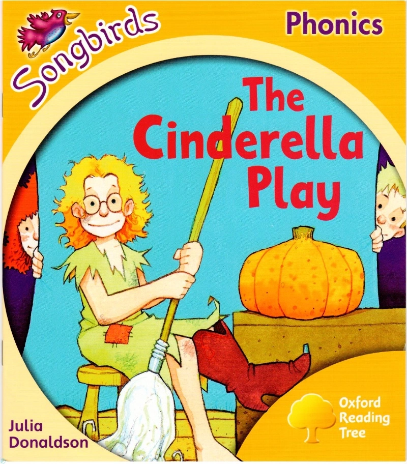 دانلود کتاب The Cinderella Play (Oxford Reading Tree Songbirds Phonics: Level 5) (نسخه PDF)