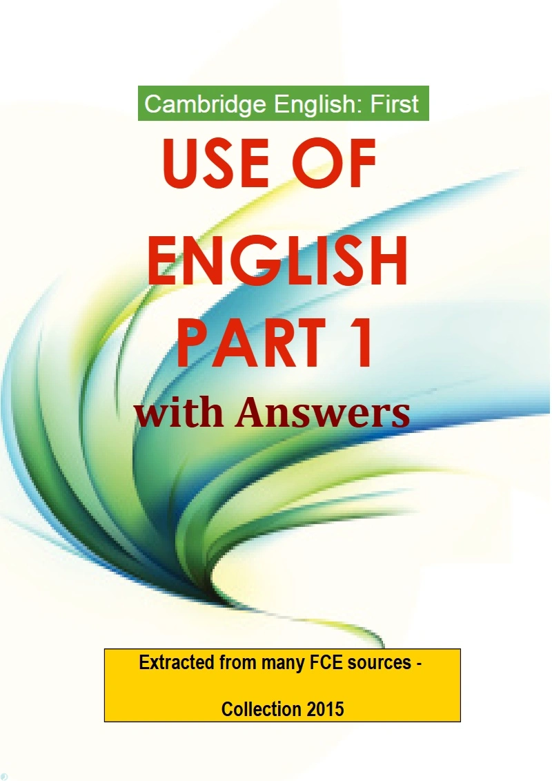 دانلود کتاب Cambridge English_ First - Use Of English. Part 1 - With Answers (نسخه PDF)