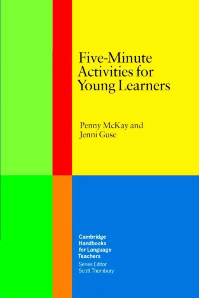 دانلود کتاب Five-Minute Activities for Young Learners (Cambridge Handbooks for Language Teachers) (نسخه PDF)