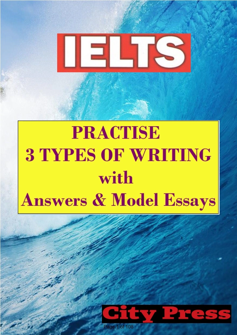 دانلود کتاب IELTS. Practise 3 Types Of Writing with Answers & Model Essays (نسخه PDF)