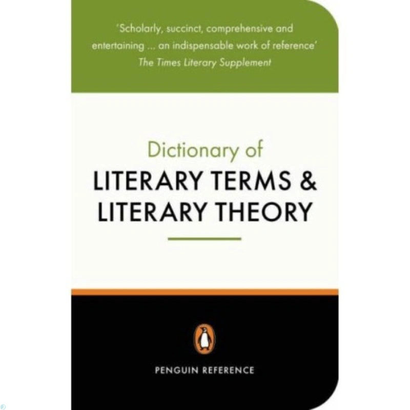 دانلود کتاب The Penguin Dictionary of Literary Terms and Literary Theory (Penguin Dictionary) (نسخه PDF)