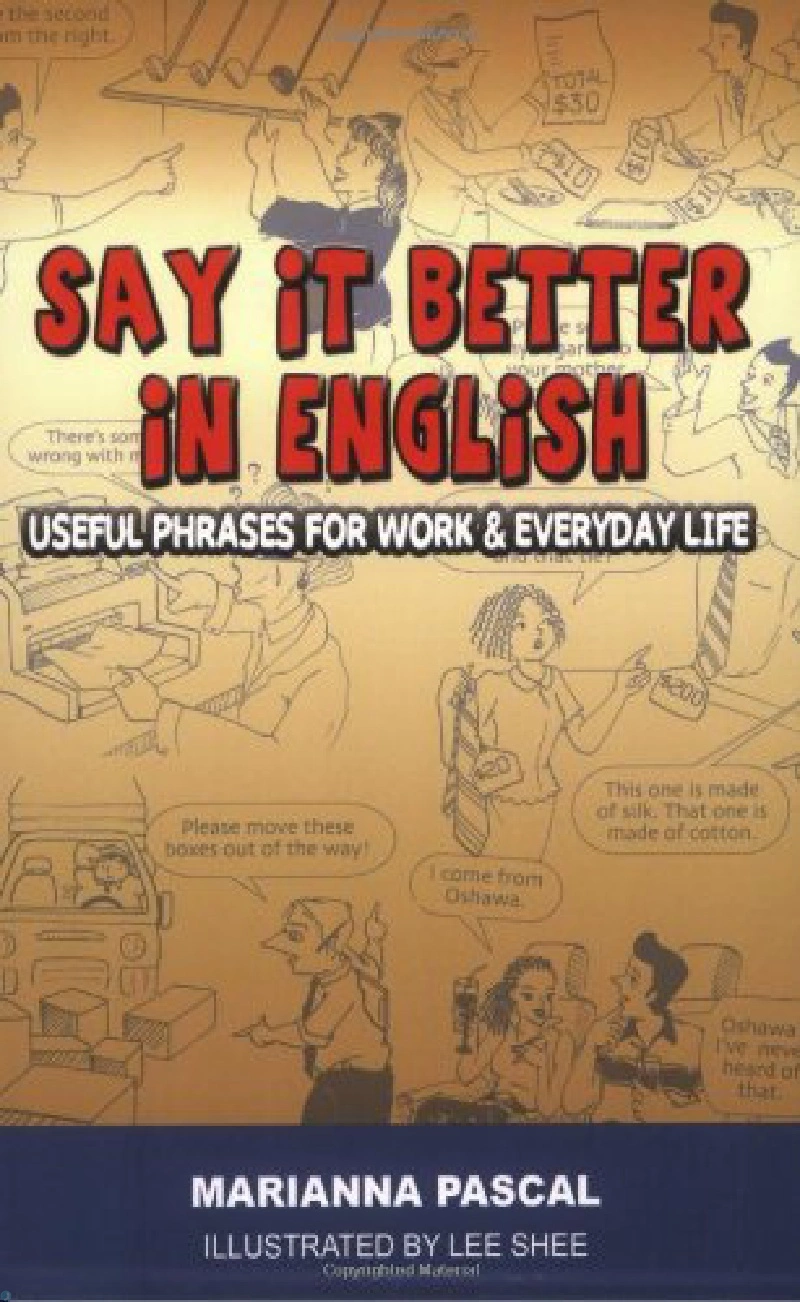 دانلود کتاب Say it Better in English_ Useful Phrases for Work and Everyday Life (نسخه PDF)